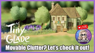 Tiny Glade! Movable Clutter? #tinyglade #cozygaming #designing