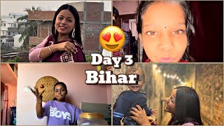 Day-3 in Bihar || Episode 004