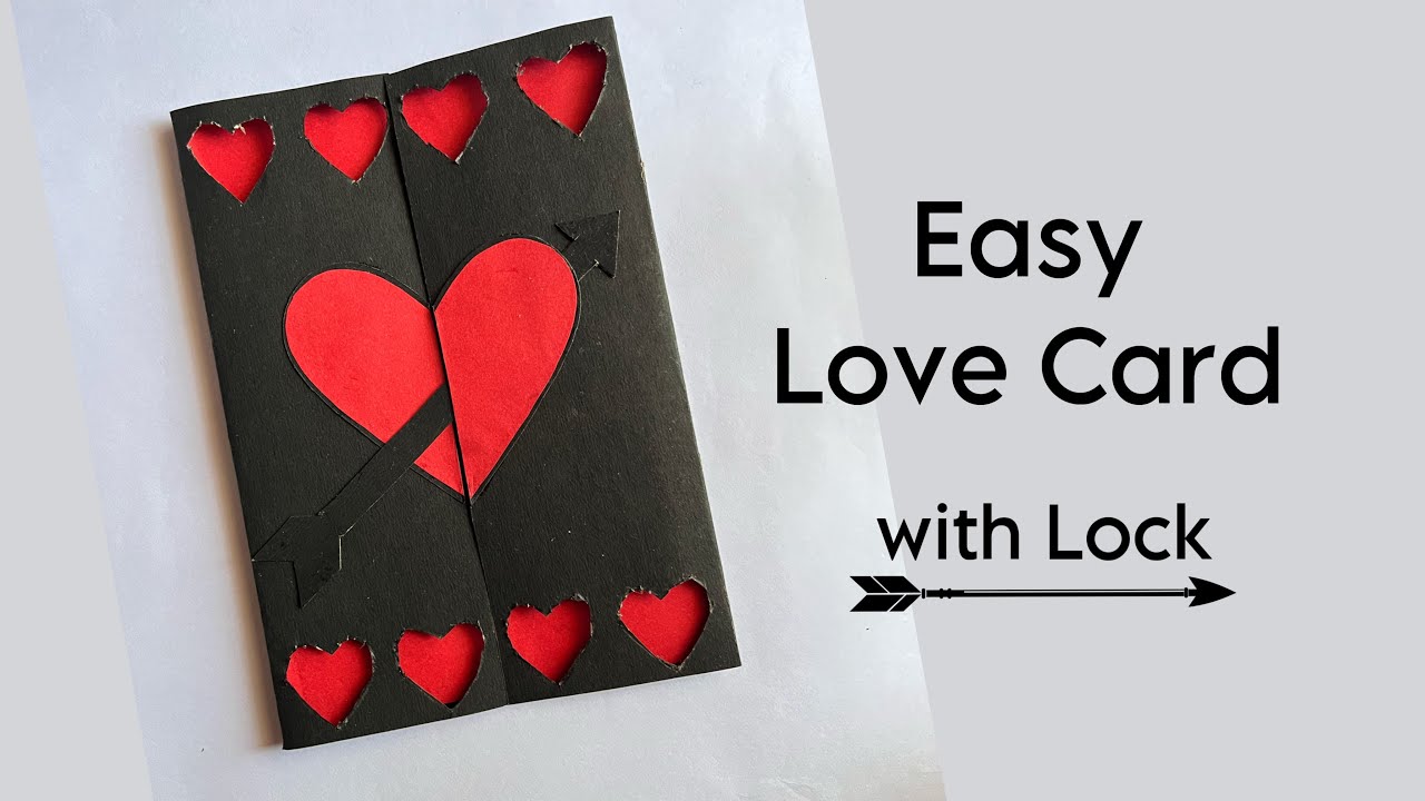 Easy Love Card Valentine Card Card With Lock Easycraft Diy