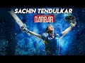 Sachin Tendulkar Darbar Version l  4K | Mass | Cut | Black Frames Media