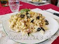 FUSILLI TONNO E OLIVE #recipe# asmr