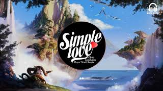 Simple Love - Obito x Seachains x Phạm Thành Remix || BẢN MIX GÂY NGHIỆN