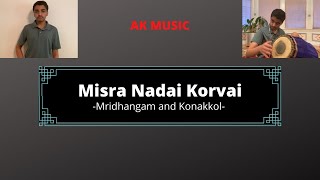 Misra Nadai Korvai: Mridhangam and Konakkol