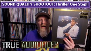 SOUND QUALITY SHOOTOUT: Thriller One Step