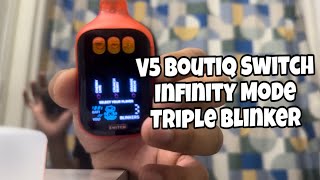 How To Use Boutiq Switch V5 Infinity Mode Triple Blinkers | Bathroom Hotbox
