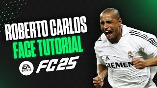 How to make ROBERTO CARLOS in EA FC 25 - Pro Clubs \u0026 Career Mode Face Creation