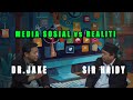 MEDIA SOSIAL vs REALITI