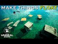 How To MAKE Things FLOAT in Water | Unreal Engine 5 Tutorial