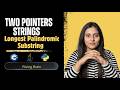 Longest Palindromic Substring | Brute Force to Optimal (Expand Around Center) | C++ Python Java