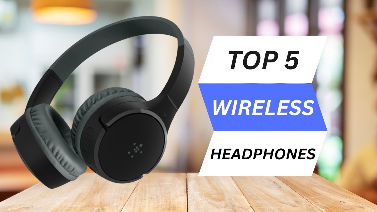 Top 5 Best Wireless Headphones 2023 - YouTube