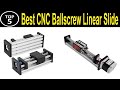 TOP 5 BEST CNC Ballscrew Linear Slide Review 2023