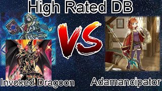 Invoked Dragoon Vs Adamancipator High Rated DB Yu-Gi-Oh! 2020