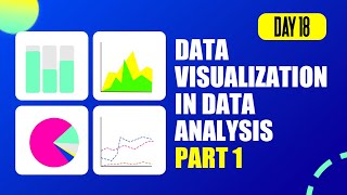 Data Visualization in Data Analysis Part 1
