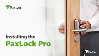 Installing the PaxLock Pro