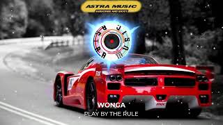 ▶ WONGA - PLAY BY THE RULE🔥 Car Race Music 2022🔥 Bass Boosted EXTREME 2022🔥EDM BOUNCE ELECTRO HOUSE