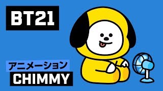 [BT21] CHIMMY~!