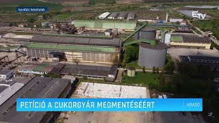 Petíció a cukorgyár megmentéséért – Erdélyi Magyar Televízió