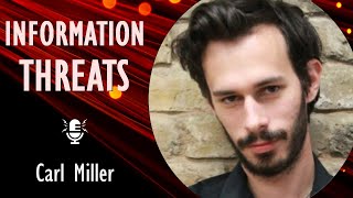 Carl Miller -  Confronting Information Threats Online, from Disinformation to Hate, and Conspiracies