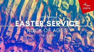 Easter 2020: Rock of Ages