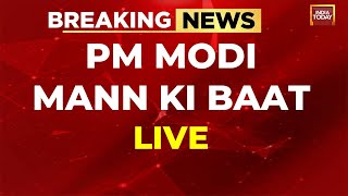 PM Modi LIVE: PM Modi's Mann Ki Baat LIVE | 107th Episode With The Nation