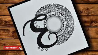 Letter E Calligraphy Mandala Drawing @SweetyKiClasses