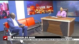 COHESION NATIONALE  :FAYULU EST - IL FAVORABLE AU DIALOGUE POUR LA PAIX ?