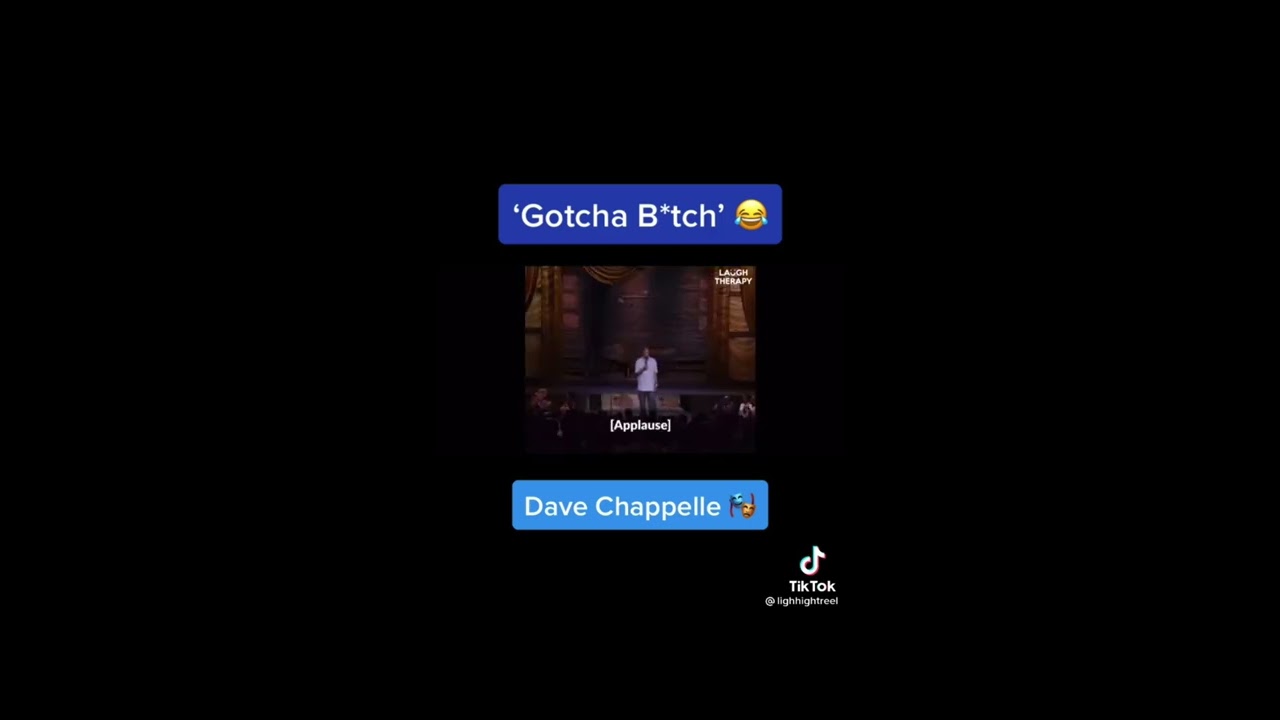 Dave Chappelle Gotcha B*tch #davechappelle #gotcha #meme #standupcomedy ...