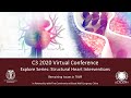 C3 2020 Virtual  Conference | Explore Series Structural Heart Interventions