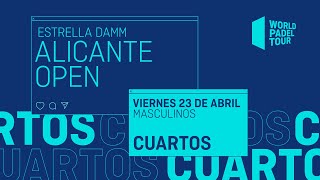 Cuartos de final Masculinos - Estrella Damm Alicante Open 2021 - World Padel Tou