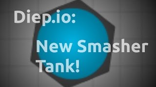 Diep.io UPDATE: Gameplay of the New Smasher Tank!