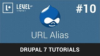 Drupal Tutorials #10 - URL Alias