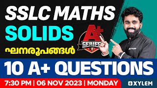 SSLC Maths Solids / ഘനരൂപങ്ങൾ 10 A+ Questions | Xylem SSLC