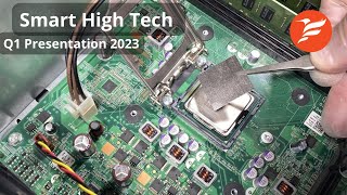 Smart High Tech - Q1 Presentation 2023