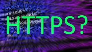 What Is HTTPS And Why Do We Need It?