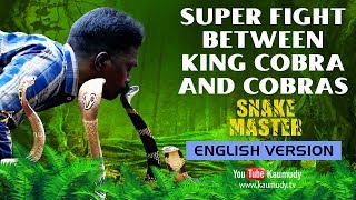 King Cobra and Cobras face off | Vava Suresh | Snakemaster - English | EPI 04