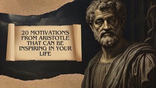 20 motivations from Aristotle that can be inspiring in your life #aristoteles