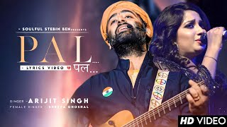 Pal Ek Pal Mein Hi Tham Sa Gaya (Lyrics) Arijit Singh | Jennifer Winget | Shreya G | Jalebi | Pal