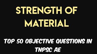 Strength of materials top50 questions|TNPSC AE|