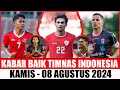 SENSASIONAL MANTAAB !! 13 BERITA TIMNAS HARI INI🥉08/08/2024👉🏿Kabar Timnas Indonesia Terbaru 🌍  ----