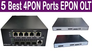 Top 5 Best EPON OLT In 2020 | Best 4PON Ports FTTH CATV GEPON OLT