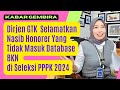 Dirjen GTK Selamatkan Nasib Honorer Yang Tidak Masuk Database BKN di Seleksi PPPK 2024