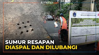 Sumur Resapan di Lebak Bulus Sempat Ambles, Kini Diaspal dan Dilubangi