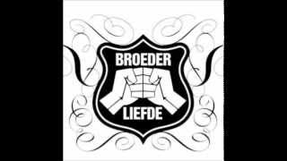 9. Broederliefde - Ik Loer Der