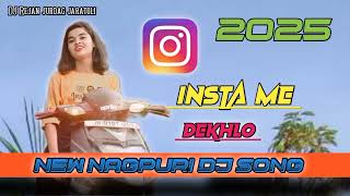 Insta Me Dekh Lo Heroine Lagle _ new nagpuri song 2025_ teaser_#newnagpurisongnewdjsong #treanging