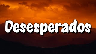 Rauw Alejandro, Chencho Corleone - Desesperados (Letra/Lyrics)