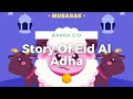 Story Of Eid Al Adha / Ibrahim (AS) and Ismail (AS) / Scarifications Story