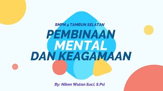 MPLS Pembinaan Mental dan Keagamaan SMPN 4 Tambun Selatan