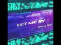 bronze let me in feat. elo