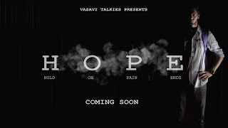 H.O.P.E | Short Film | Official Teaser | Akmal Pasha | Sravya Avula | Directed by Ragi Sai Goutham