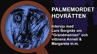 Palmemordet Lars Borgnäs Grandmannen